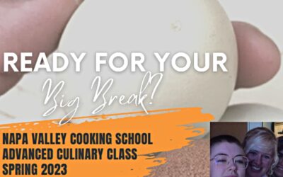 Napa Valley Cooking School: Advanced Culinary Class Spring 2023