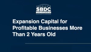 Expansion Capital for Profitable Businesses More Than 2 Years Old