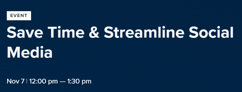 Event banner for: Save time & streamline social media